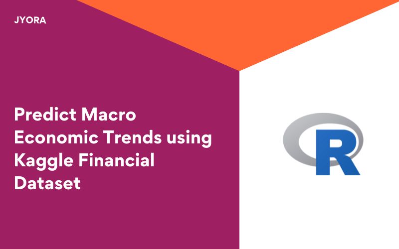 Predict Macro Economic Trends using Kaggle Financial Dataset